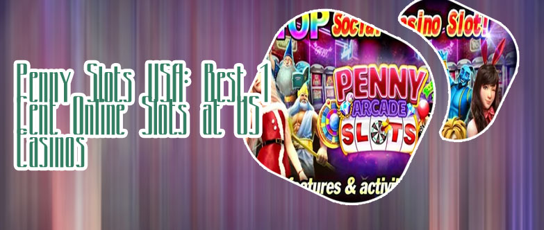 Penny slots