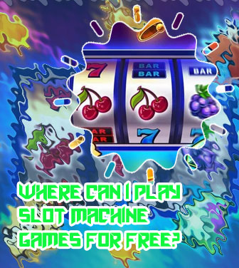 Play free slot machines